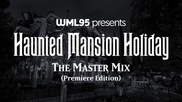 Haunted Mansion Holiday: The Master Mix (Premiere Edition) смотреть онлайн
