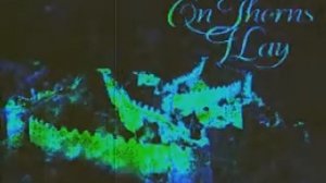 On Thorns I Lay - Atlantis II