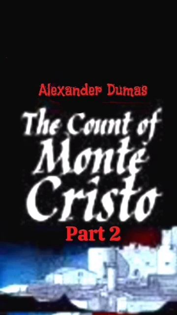 Midnight story presents Alexandre Dumas' The Count Of Monte Cristo (Part 2) смотреть онлайн