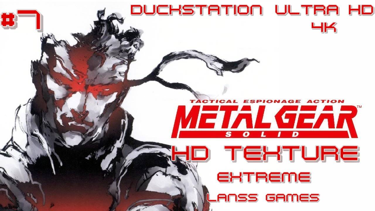Metal Gear Solid ᛫ HD Texture ᛫ Extreme ᛫ Русские субтитры ᛫ 4к 60fps ➤ Эпизод#7