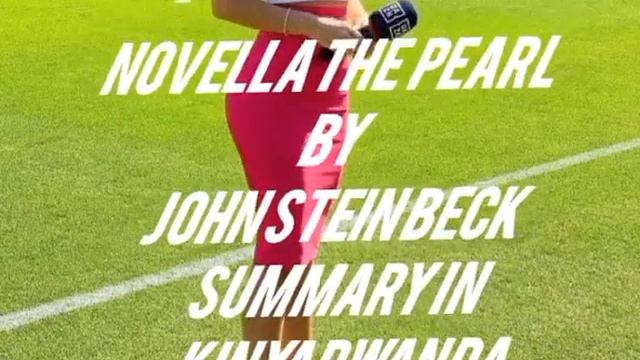 NOVEL THE PEARL ISOBANUYE MU Kinyarwanda by John Stein Beck@#😚 смотреть онлайн