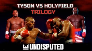 Супер реванш Тайсон vs Холифилд 3 в Undisputed!