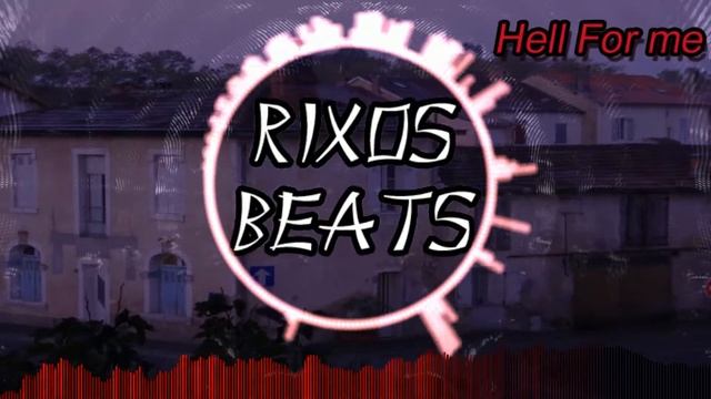 [FREE BEAT] Rixos - Hell For Me / 156 Bpm / TRAP TYPE BEAT