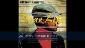 Dear life - Anthony Hamilton (Original)