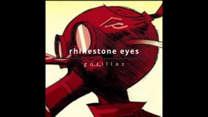 rhinestone eyes - gorillaz / lyrics