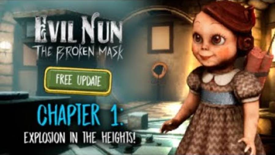 прохождение 1 главы взрыв на высоте в Evil Nun： The Broken Mask