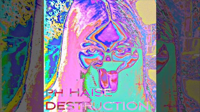 ph HAISE - Destruction смотреть онлайн