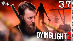 Голубки (Dying Light 2) часть 37