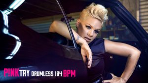 P!NK-TRY DRUMLESS 104 BPM + METRONOME