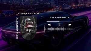 Ice & Diseptix - ID Podcast #031