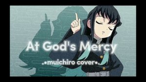 Muichiro Tokito - At God's Mercy (Ai Cover)