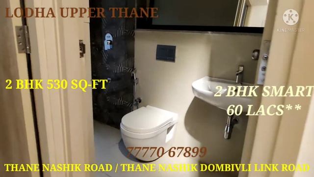 2 BHK SMART 60 LACS , LODHA UPPER THANE- THANE WEST. смотреть онлайн