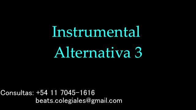 Instrumental Alternativa 3 - Beats.Colegiales смотреть онлайн