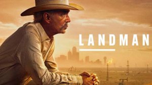 Лэндмен — Русский трейлер (сериал 2024-...) / Landman