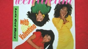 TEEN DREAM - LET'S GET BUSY - 1987 BOY CRAZY MIX