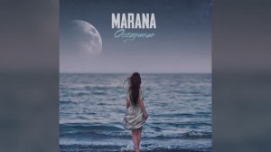 MARANA_"ОСОЗНАНИЕ" пришло потом...