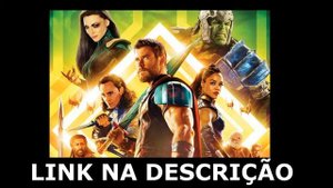 THOR RAGNAROK (COMPLETO/DUBLADO) FULL HD PARA DOWNLOAD