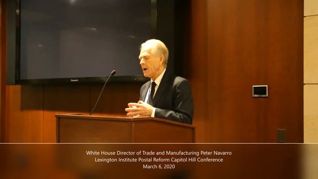 WH Director of Trade and Manufacturing Peter Navarro at Lexington's Postal Reform Conference 3.6.20
