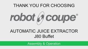 Сборка и ввод в эксплуатацию |Robot Coupe J 80 Buffet | Соковыжималка-экстрактор