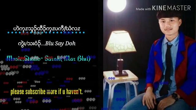Karen song 2019 (come back and build our beautiful land) by Blu Say Doh