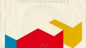 Foreigner - I Want to Know What Love Is