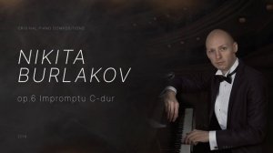 op.6 Impromptu C-dur – Никита Бурлаков