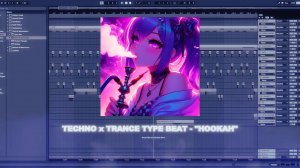 TECHNO x TRANCE TYPE BEAT - "HOOKAH"