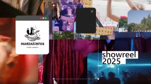 MandarinFox Showreel || 2025