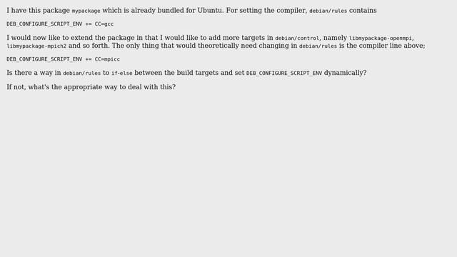 Ubuntu: Change environment variables in debian/rules according to debian/control targets