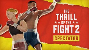 The Thrill of the Fight 2 - Trailer