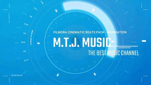 Filmora Cinematic Beats Pack - Inspiration [M.T.J. Music] смотреть онлайн