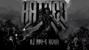 Hatred -Theme  (Dj ray-g remix)