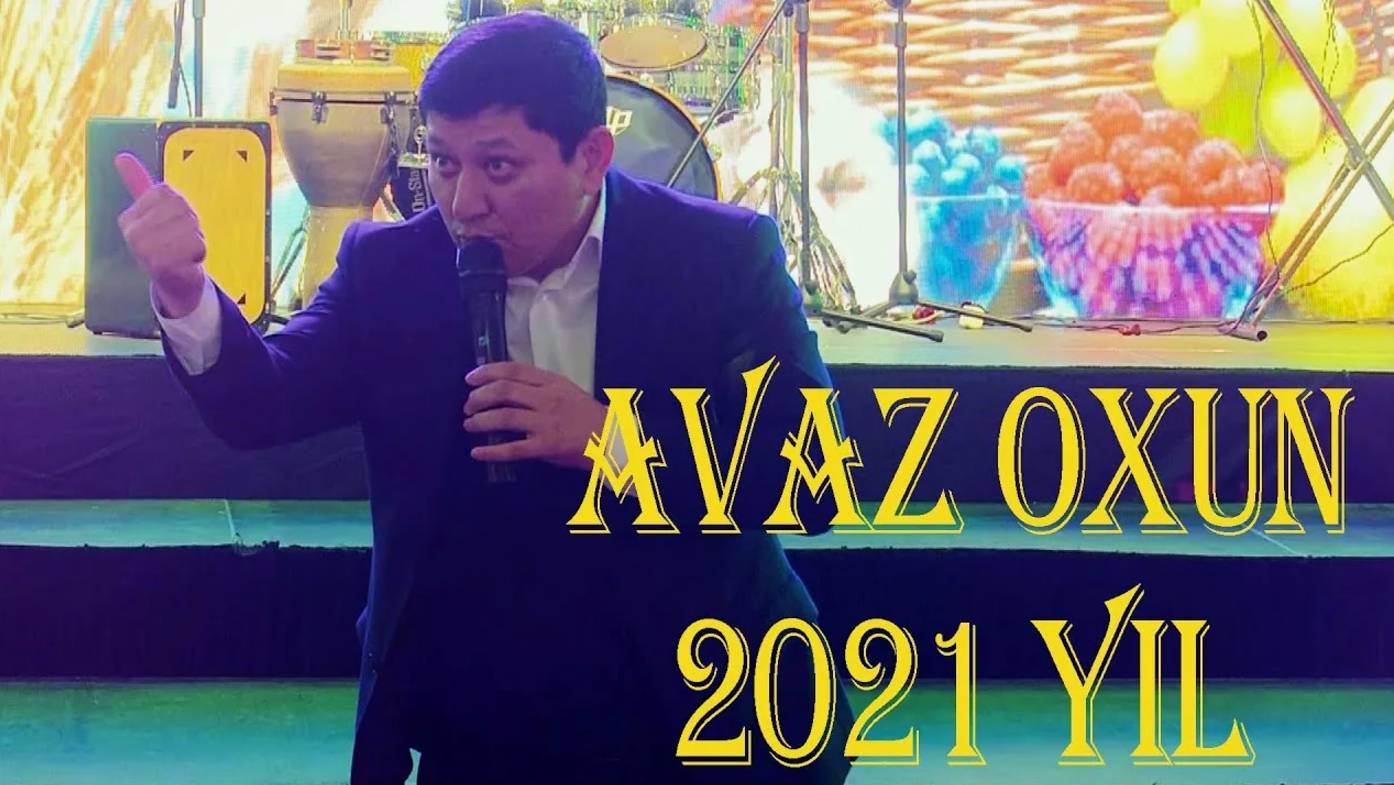 AVAZ OXUN 2021-YILGI KONSERT DASTURI