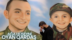 Ağa Hüseyni - Oyan Qardaş 2025