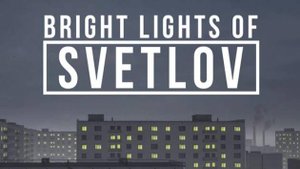 Bright Lights of Svetlov💔ПОПАЛ В СССР🕙ПОГИБЛА😭ЖИЗНЬ СОВЕТСКОГО ГРАЖДАНИНА🤯1 часть