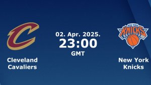 02.04.2025 | Кливленд Кавальерс — Нью-Йорк Никс | Cavaliers at Knicks