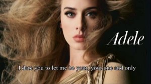 One And Only - Adele (Lyrics Video/Lyrics)