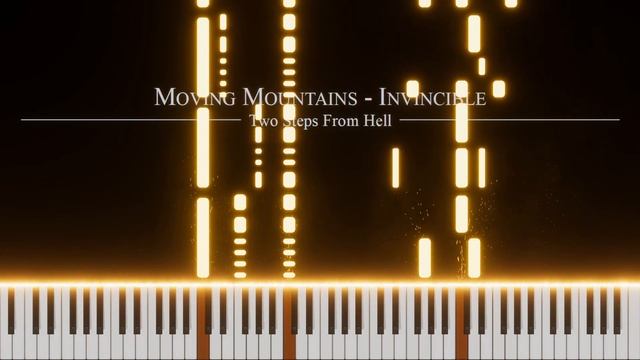 Two Steps From Hell - Moving Mountains - Invincible [Piano] смотреть онлайн