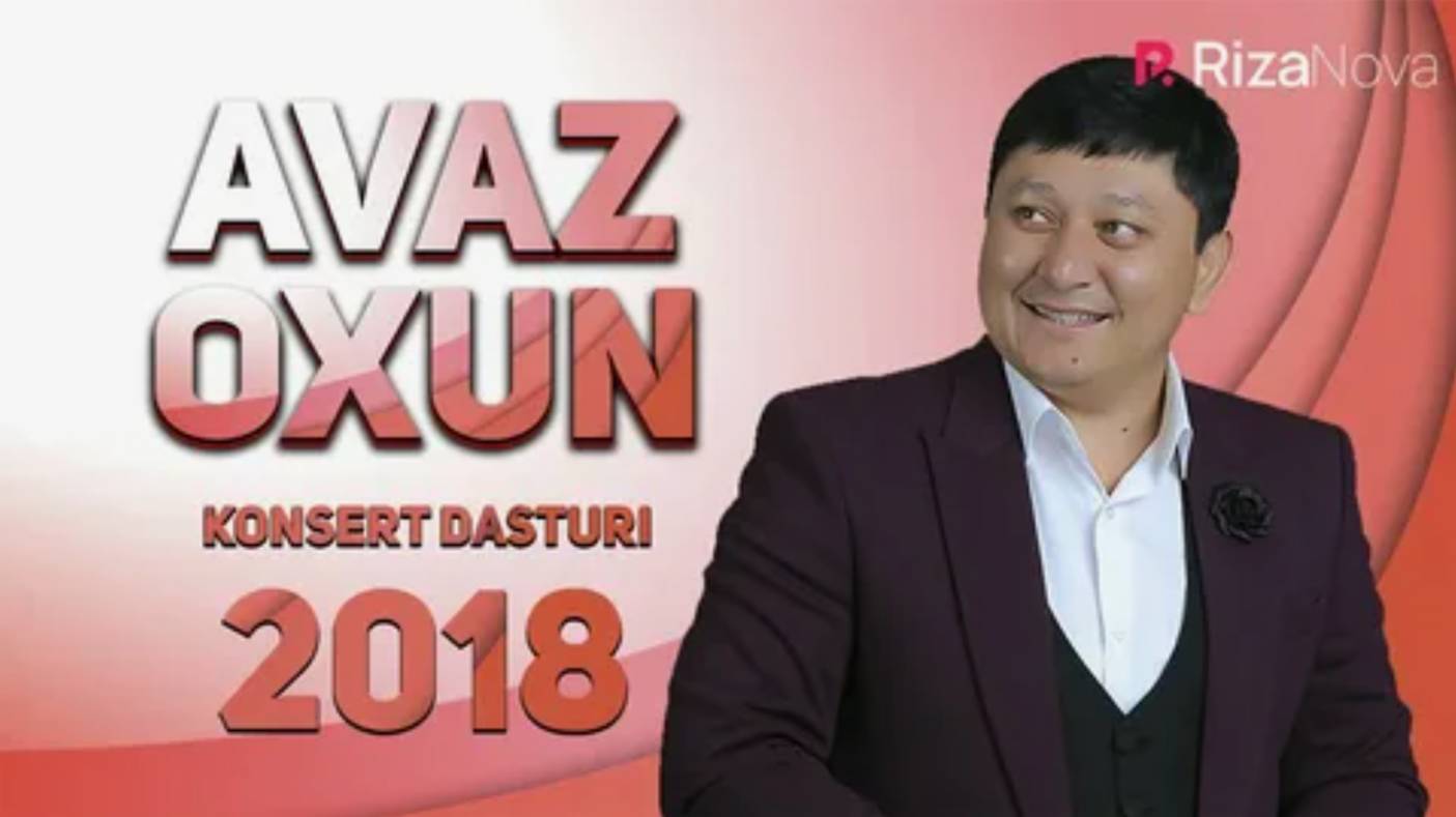 AVAZ OXUN 2018-YILGI KONSERT DASTURI