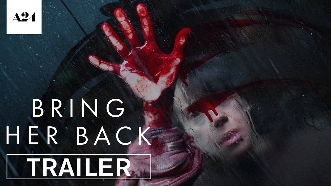 Bring Her Back Movie - Official Trailer | A24