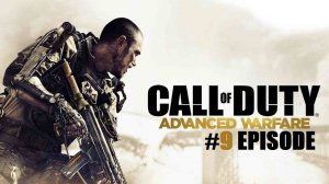 Фильм Call of Duty - Advanced Warfare 2