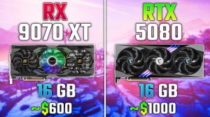 AMD RX 9070 XT против RTX 5080 | Тест в 7 играх 2160p