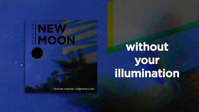 New Moon (Youtube Version | Composer's Edit) - Official Lyric Video смотреть онлайн