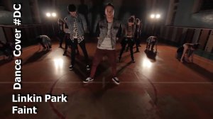 Dance Cover Faint by Linkin Park