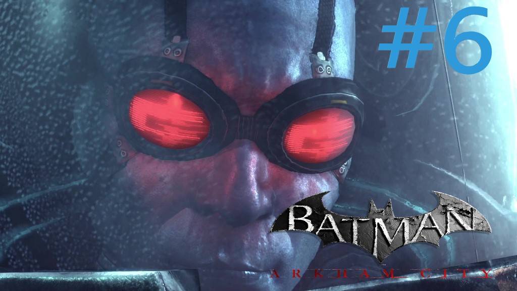 ХОЛОДНАЯ ДУША (Batman Arkham City) прохождение игры ЧАСТЬ #6