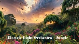 Electric Light Orchestra - Jungle (mix 2025)