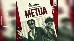 Amerado - Metua featuring Kuami Eugene