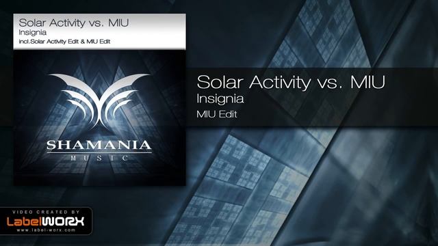 Solar Activity vs. MIU - Insignia (MIU Edit)