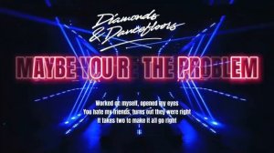 AVA MAX - MAYBE YOU'RE THE PROBLEM