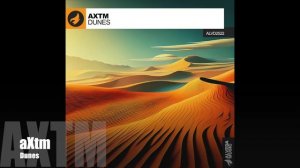 aXtm - Dunes